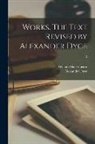 Alexander Dyce, William Shakespeare - Works. The Text Revised by Alexander Dyce; 2