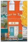 Christy Anne Jones - A Year in Tokyo