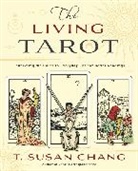 T Susan Chang, T. Susan Chang, Chang T. Susan - The Living Tarot