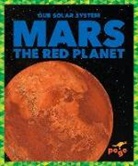 Mari C Schuh, Mari C. Schuh - Mars: The Red Planet
