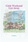 Lb Mabrey - Girls Weekend Get Away