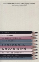 Gawain Little, Gawain Sharp Little, Little Gawain, Ellie Sharp, Howard Stevenson, Stevenson Howard... - Lessons in Organising