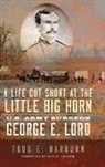 Todd E. Harburn, Todd E./ Hedren Harburn - A Life Cut Short at the Little Big Horn