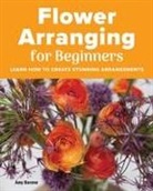 Amy Barene - Flower Arranging for Beginners