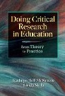 Kathryn Bell McKenzie, Kathryn Bell/ Skrla McKenzie, Linda Skrla - Doing Critical Research in Education