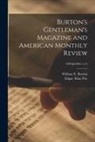 Edgar  Allan Poe, William E. (William Evans) . Burton - Burton's Gentleman's Magazine and American Monthly Review; 1839 Jul-Dec (v.5)
