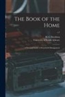 H. C. Davidson, University of Leeds Library - The Book of the Home: a Practical Guide to Household Management; v.7