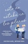 Bethany Beal, Kristen Clark - Esto No Estaba En Los Planes (Not Part of the Plan)