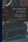CHARLES HERMAN SENN, James B. Fmo Herndon - Recherche&#769; Entre&#769;es: a Collection of the Latest and Most Popular Dishes