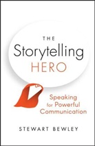 S Bewley, Stewart Bewley - Storytelling Hero