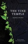 Kathleen Driskell - The Vine Temple
