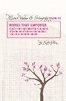 Kate Ellis - Words that Empower "Honor, Value & Integrity" VIII