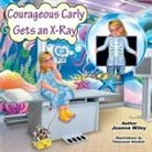 Joanna Wiley, Tabassum Hashmi - Courageous Carly Gets an X-Ray