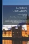 Royal College Of Physicians Of London, F. (Former Owner) Stockton, Henry Thompson - Modern Cremation: Cremation, Its History and Practice to the Present Date: With Information Relating to All Recently Improved Arrangemen