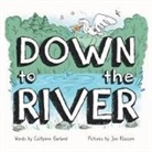 Caitlynne Garland, Marian Gorin - Down to the River