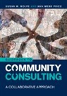 Ann Webb Price, Susan M. Wolfe, Susan M. (Susan Wolfe and Associates Wolfe, Wolfe Susan M. - Guidebook to Community Consulting