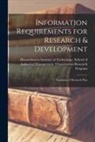 Massachusetts Institute Of Technology - Information Requirements for Research & Development: Statement of Research Plan