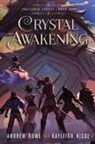 Kayleigh Nicol, Andrew Rowe - Crystal Awakening