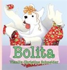Vianlix-Christine Schneider, Martina Terzi, Robin Leeann - Bolita