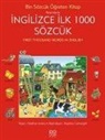 Heather Amery - Resimlerle Ingilizce Ilk 1000 Sözcük