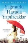 Marissa Stapley - Yagmurlu Havada Yapilacaklar