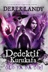 Derek Landy - Dedektif Kurukafa - Ölü ya da Diri Ciltli