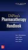 Cecily DiPiro, Cecily V Dipiro, Joseph DiPiro, Joseph T Dipiro, Vicki Ellingrod, Terry Schwinghammer... - DiPiro's Pharmacotherapy Handbook