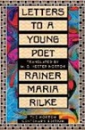 M. D. Herter Norton, Julia Reidhead, Rainer Maria Rilke, Damion Searls - Letters to a Young Poet - The Norton Centenary Edition