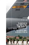 Elliot Short - Building a Multiethnic Military in Post Yugoslav Bosnia and Herzegovin