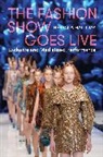 Rebecca Halliday - The Fashion Show Goes Live