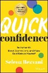 Rezvani, Selena Rezvani, Rezvani Selena - Quick Confidence