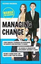 K Nakamura, Kazuhiko Nakamura, Kazuhiko (Nanzan University) Nakamura - Managing Change