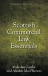 Malcolm Combe, Malcolm Macpherson Combe, Alisdair MacPherson - Scottish Commercial Law Essentials