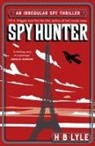 H B Lyle, H.B. Lyle, HB Lyle - Spy Hunter