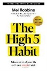 Mel Robbins - The High 5 Habit