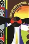 Boni Wozolek, Boni (EDT) Wozolek, Boni Wozolek - Black Lives Matter in Us Schools