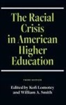 Kofi (EDT)/ Smith Lomotey, Kofi Smith Lomotey, Kofi Lomotey, Lomotey Kofi, William A Smith, William A. Smith... - Racial Crisis in American Higher Education