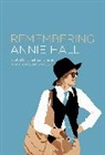 Jonathan Ellis, Ana María Sanchez-Arce, Jonathan Ellis, Ana María Sánchez-Arce - Remembering Annie Hall