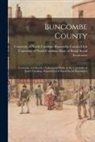 University of North Carolina (1793-19 - Buncombe County: Economic and Social, a Laboratory Study at the University of North Carolina, Department of Rural Social Economics