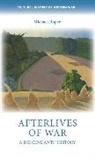 Michael Roper, Roper Michael - Afterlives of War