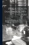 Federated Malay States, London School of Hygiene and Tropical - [Public Health Enactments, 1903-1926] [electronic Resource]