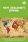 Katie Coleborne Pickles, Catharine Coleborne, Catharine (Head of School) Coleborne, Coleborne Catharine, Katie Pickles, Pickles Katie - New Zealand''s Empire