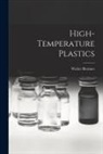 Walter Brenner - High-temperature Plastics