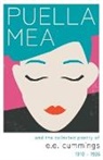 E. E. Cummings - Puella Mea and the Collected Poetry of e.e. cummings - 1910-1926