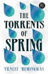 Ernest Hemingway - The Torrents of Spring (Read & Co. Classics Edition);With the Introductory Essay 'The Jazz Age Literature of the Lost Generation '