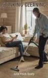 Julie Finch-Scally - Stinking Cleaning