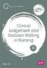 Mooi Standing, Standing Mooi - Clinical Judgement and Decision Making in Nursing