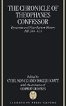 Theophanes, Theophanes the Confessor, Cyril Mango - The Chronicle of Theophanes Confessor