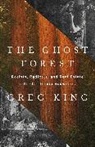 Greg King - The Ghost Forest