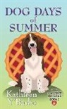 Kathleen Y'Barbo - Dog Days of Summer